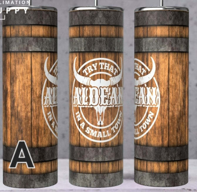 Jason Aldean Tumbler Try That In A Small Town